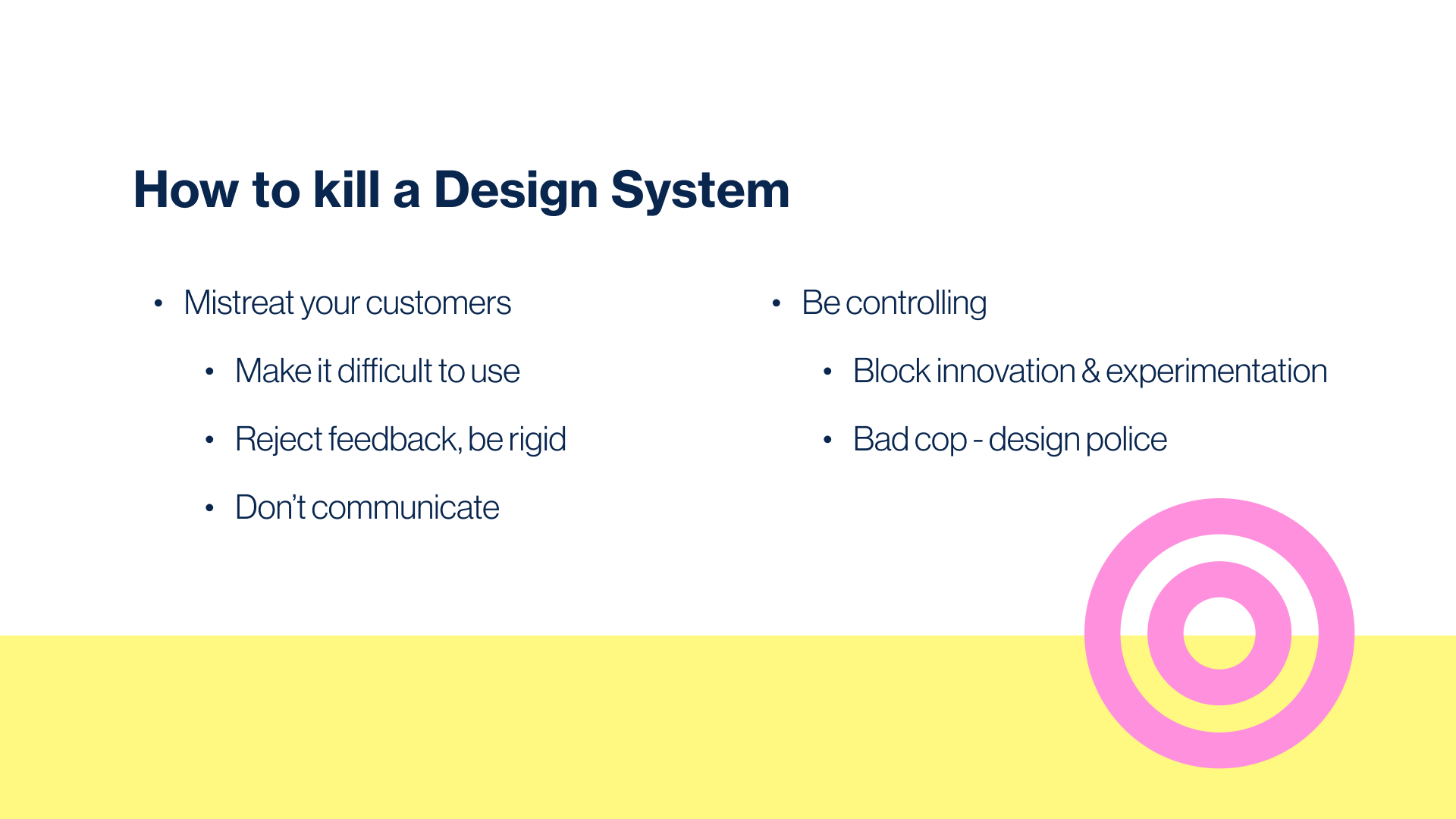 Slide: How to kill a design system