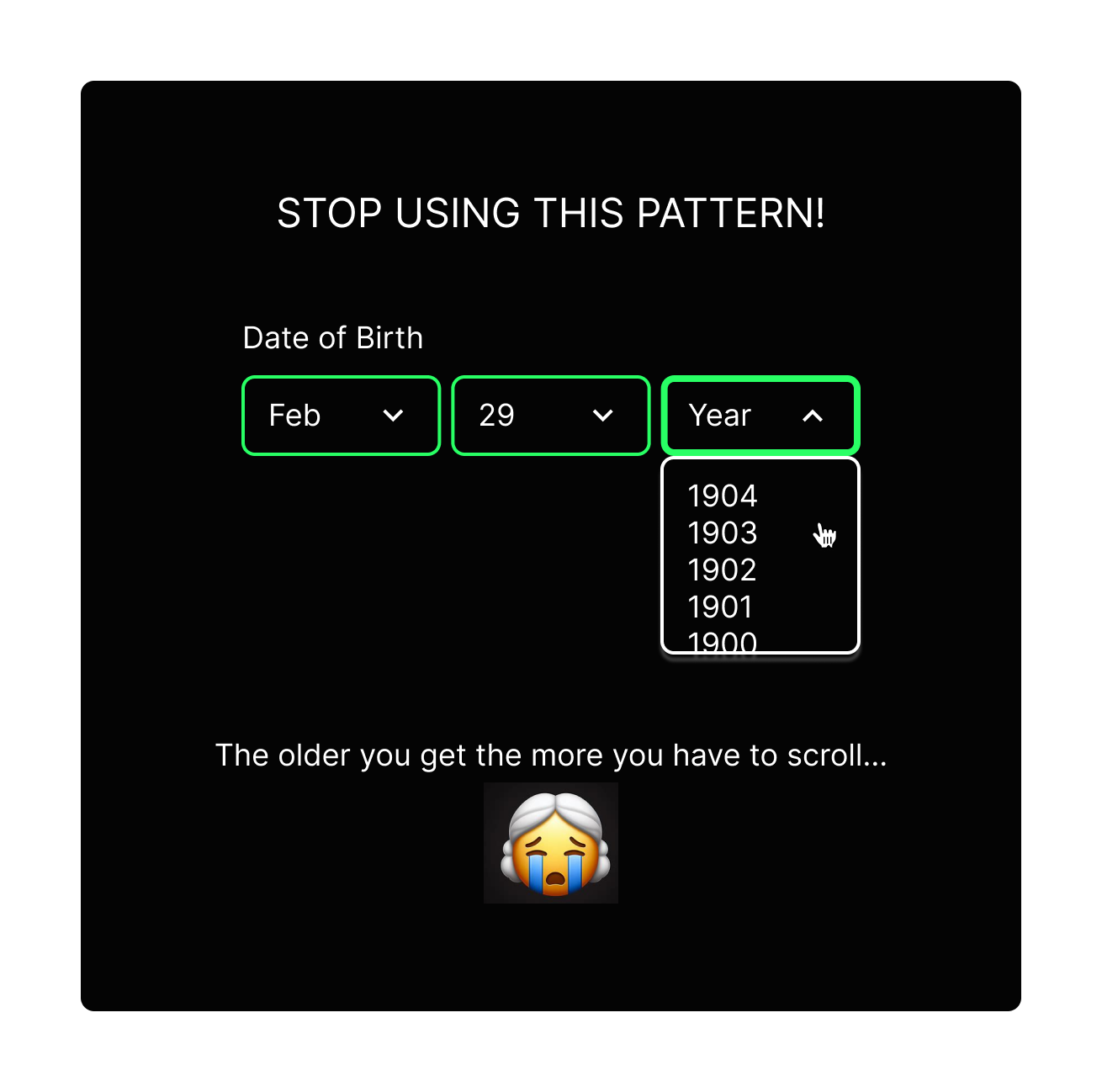 Image of date of birth input using three separate dropdowns, the older you get the more you have to scoll.